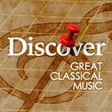 Discover Great Classical Music专辑