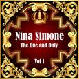 Nina Simone: The One and Only Vol 1