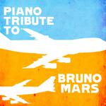Piano Tribute to Bruno Mars专辑