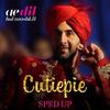 Pritam - Cutipie (Sped Up)