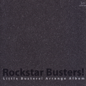 Little Busters! Arrange Album "Rockstar Busters!"专辑