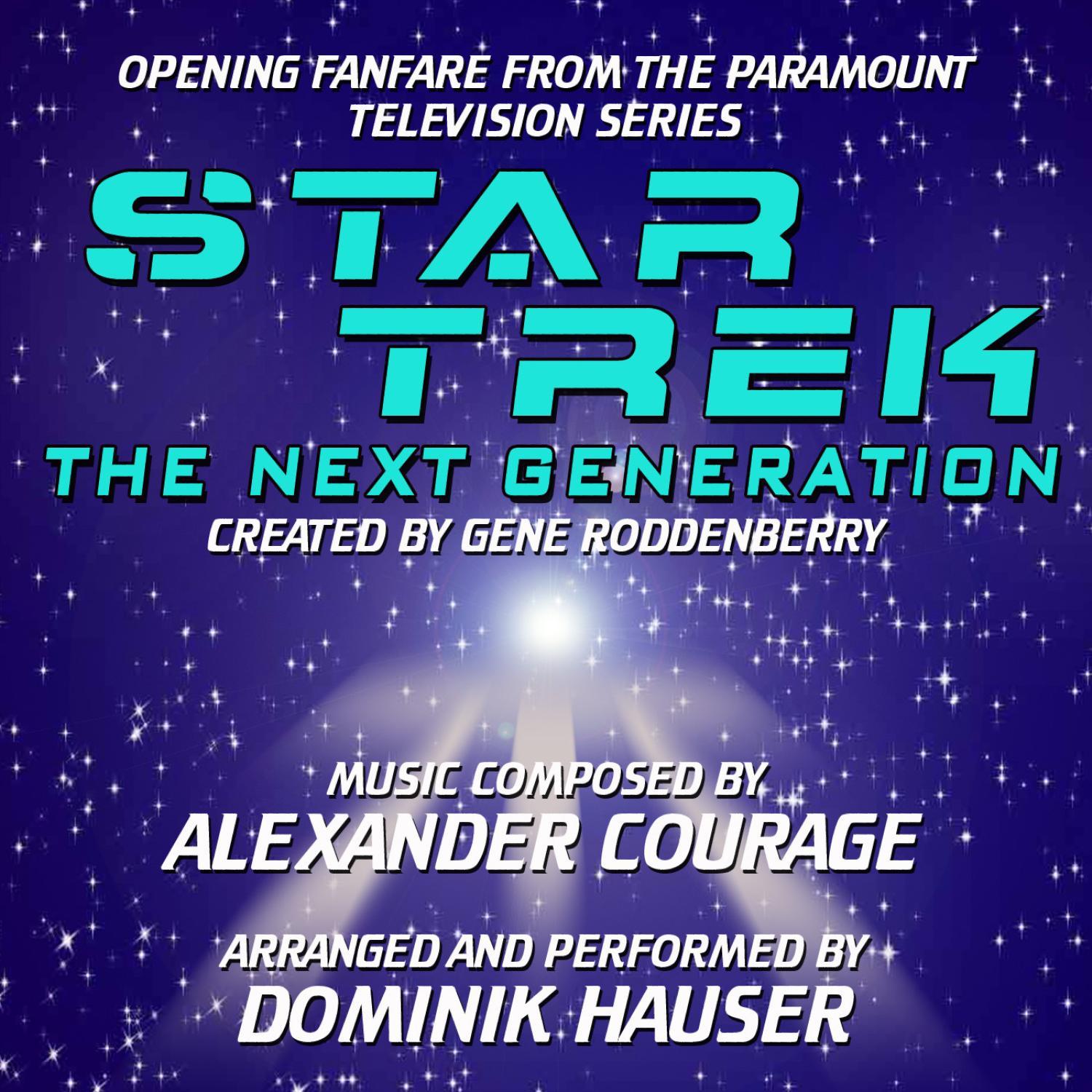 Star Trek: The Next Generation - Opening Fanfare (From the Original TV Score)