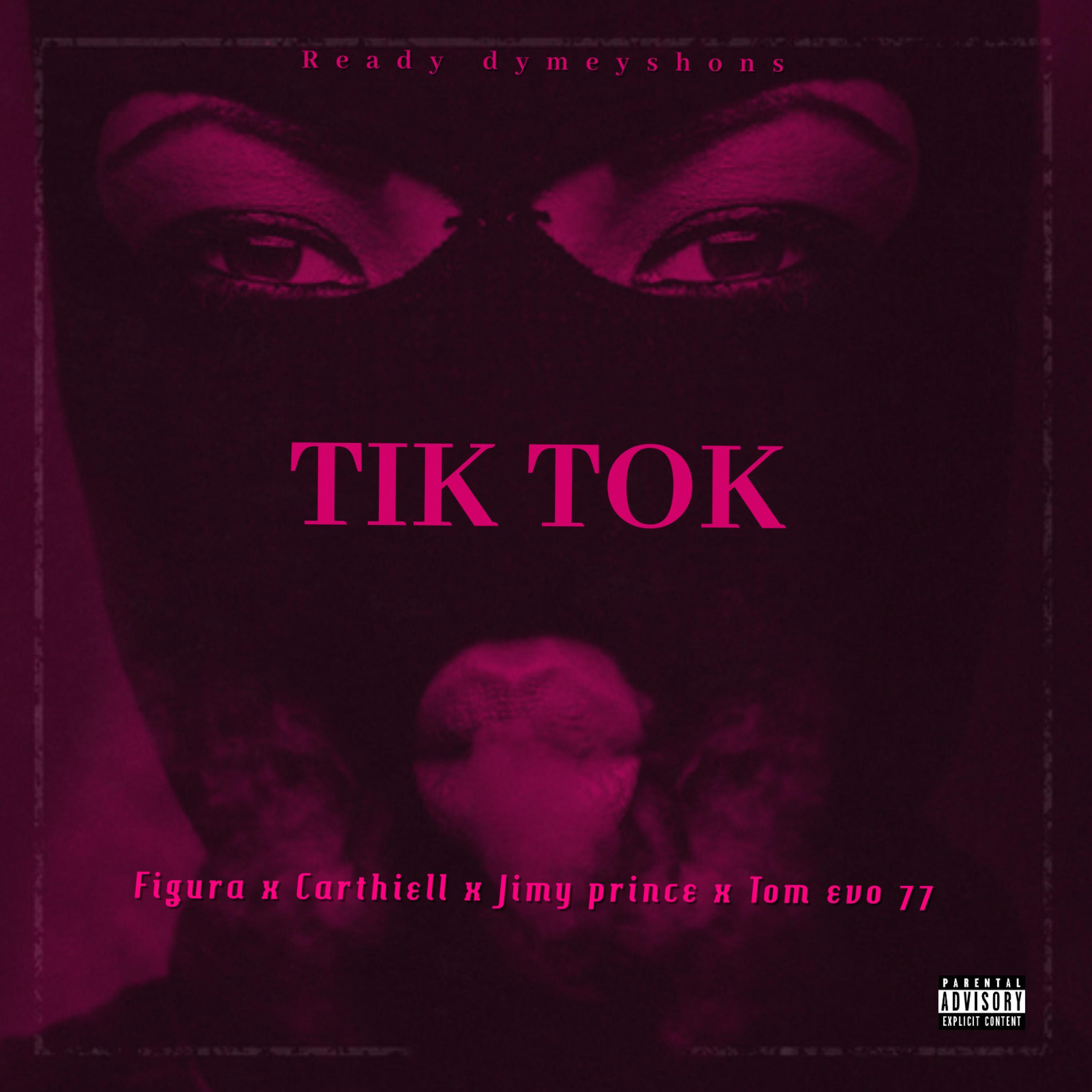 Tik Tok (feat. Jimy prince & Figura)