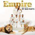 Empire: Music from "My Bad Parts"