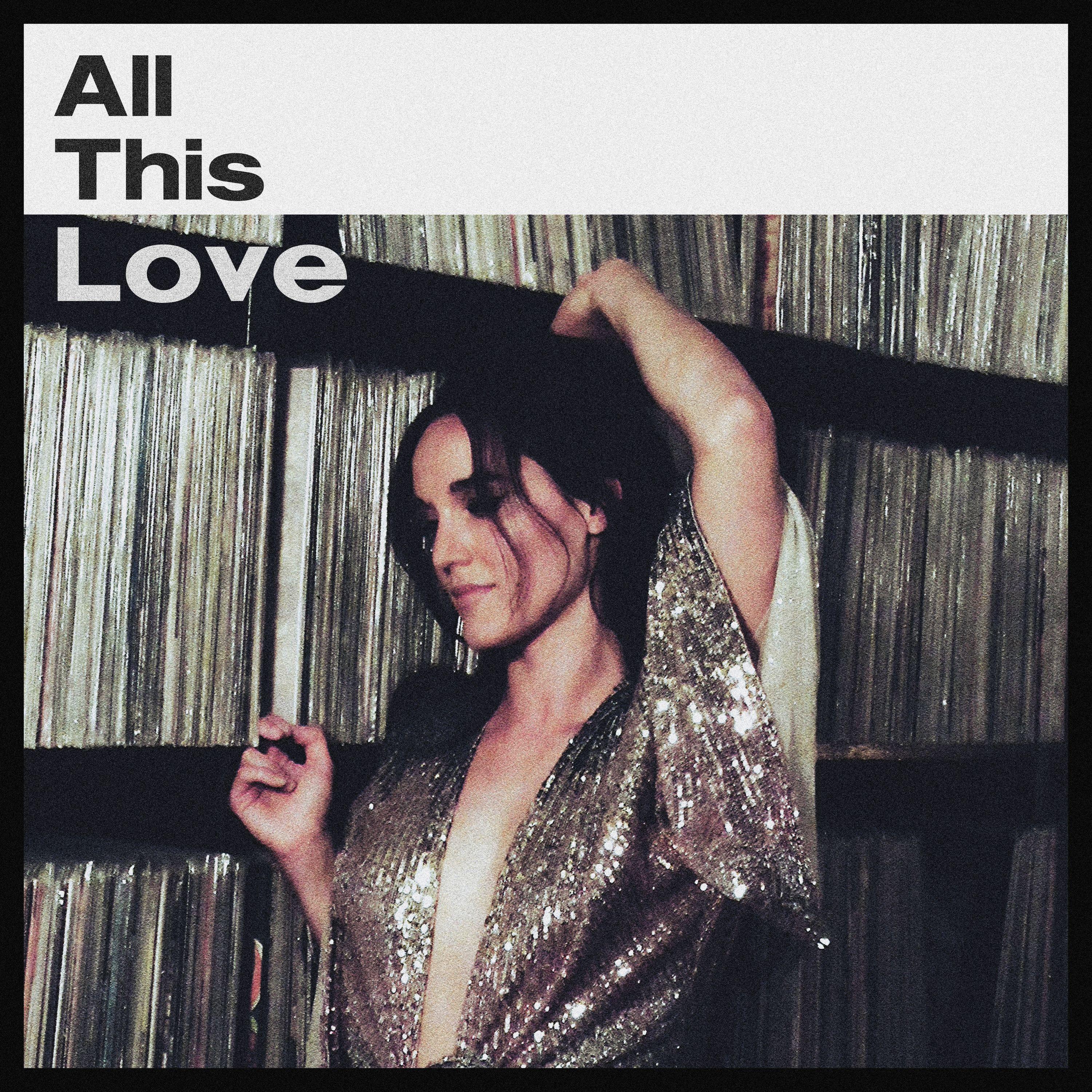 All This Love