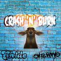 Crash 'n' Burn专辑
