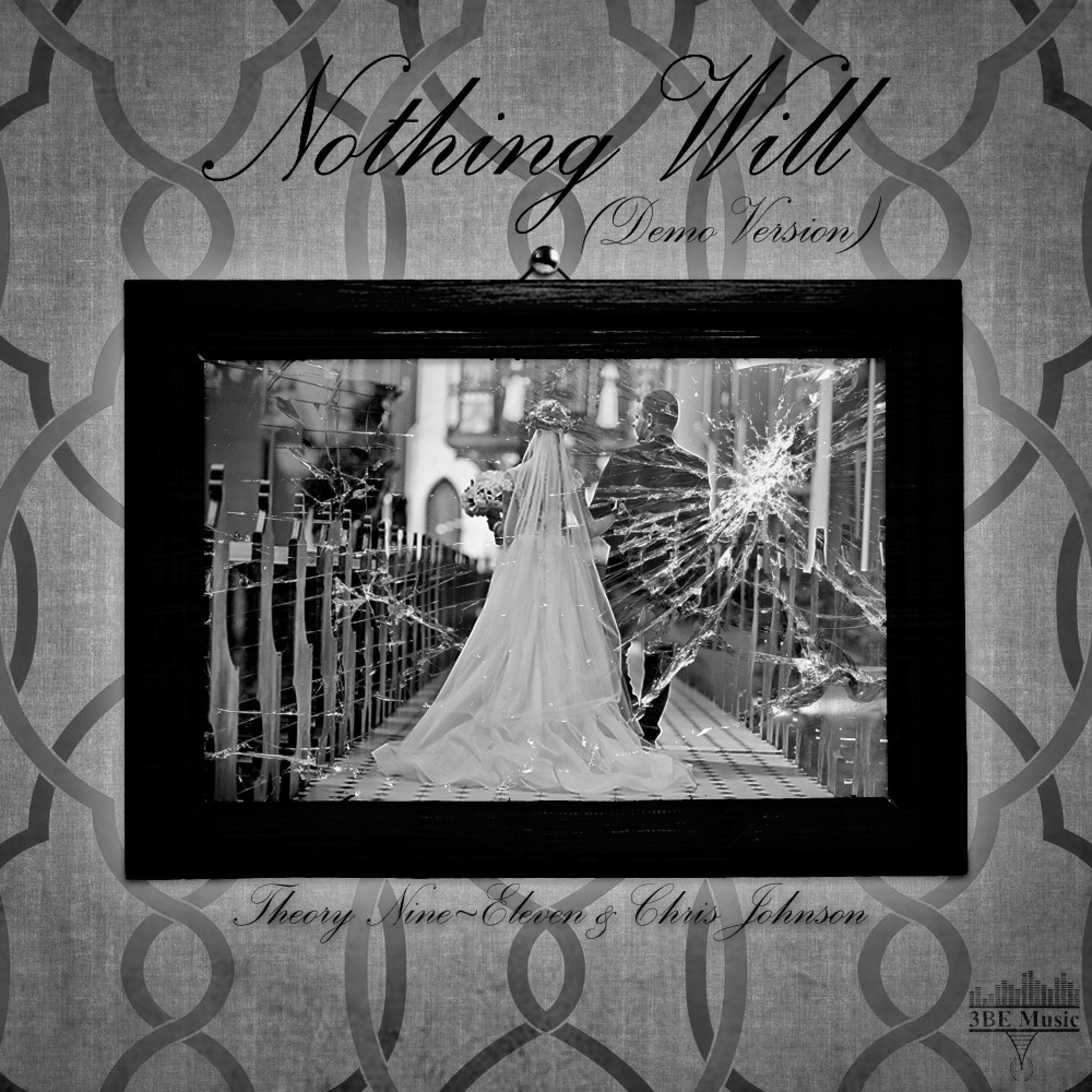 Nothing Will (feat. Chris Johnson) (Demo Version)