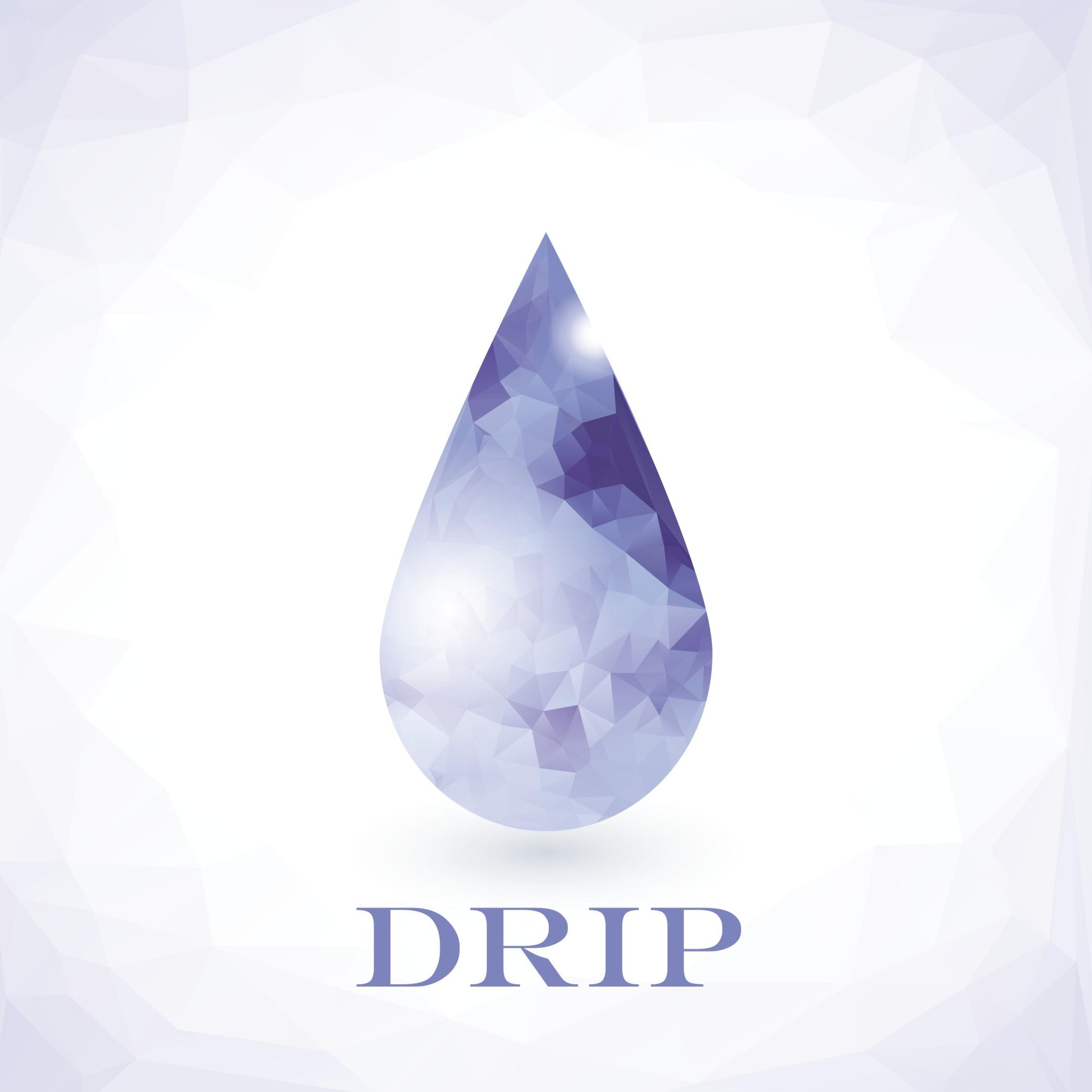 Drip