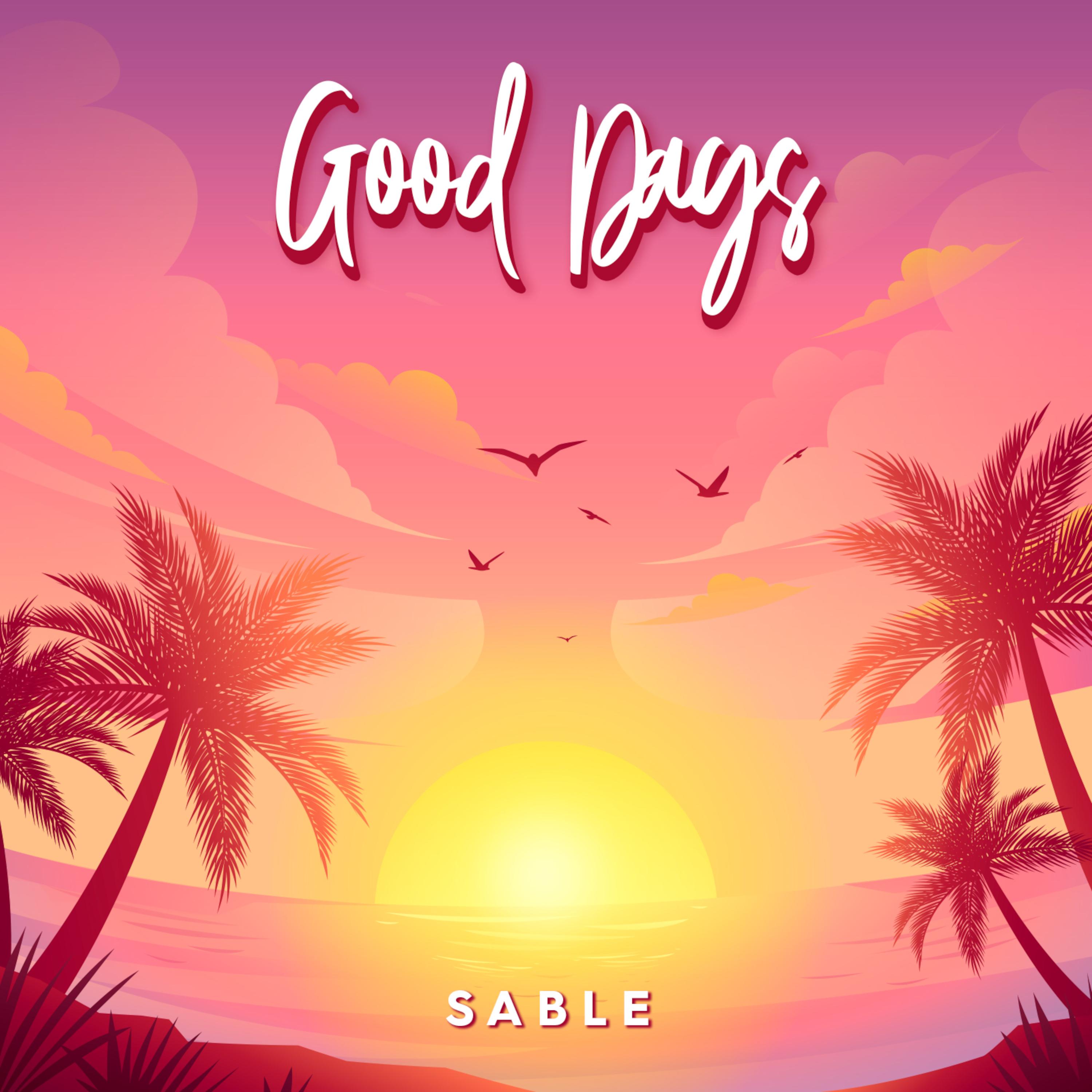 Good Days
