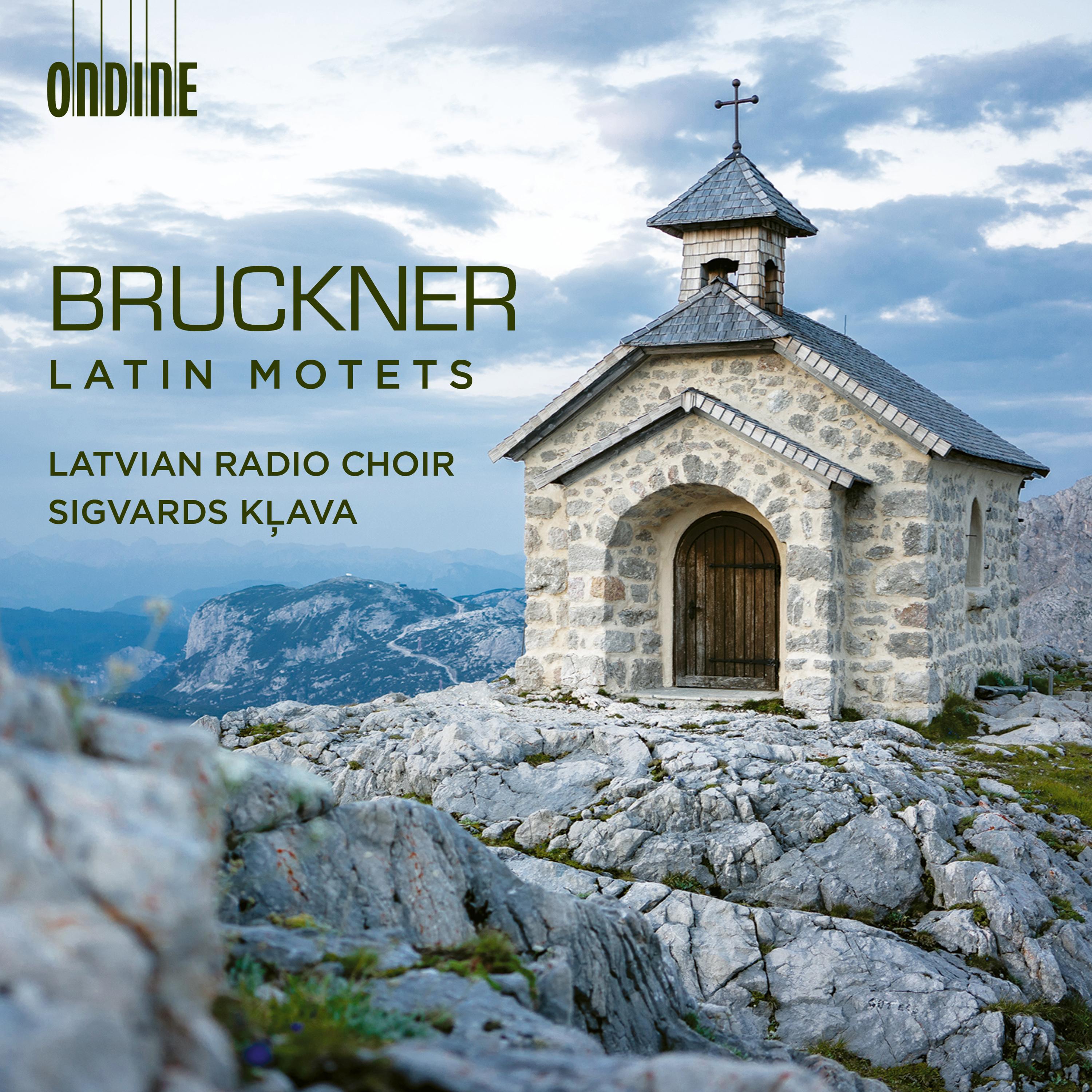 BRUCKNER, A.: Latin Motets (Latvian Radio Choir, Kļava)