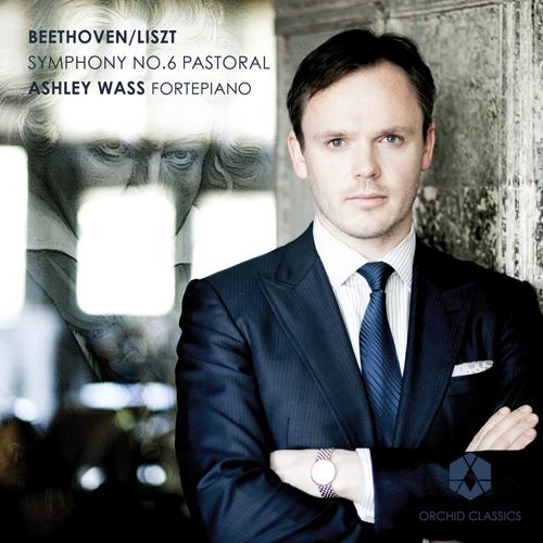 LISZT, F.: Beethoven - Symphony No. 6, "Pastoral" (Wass)