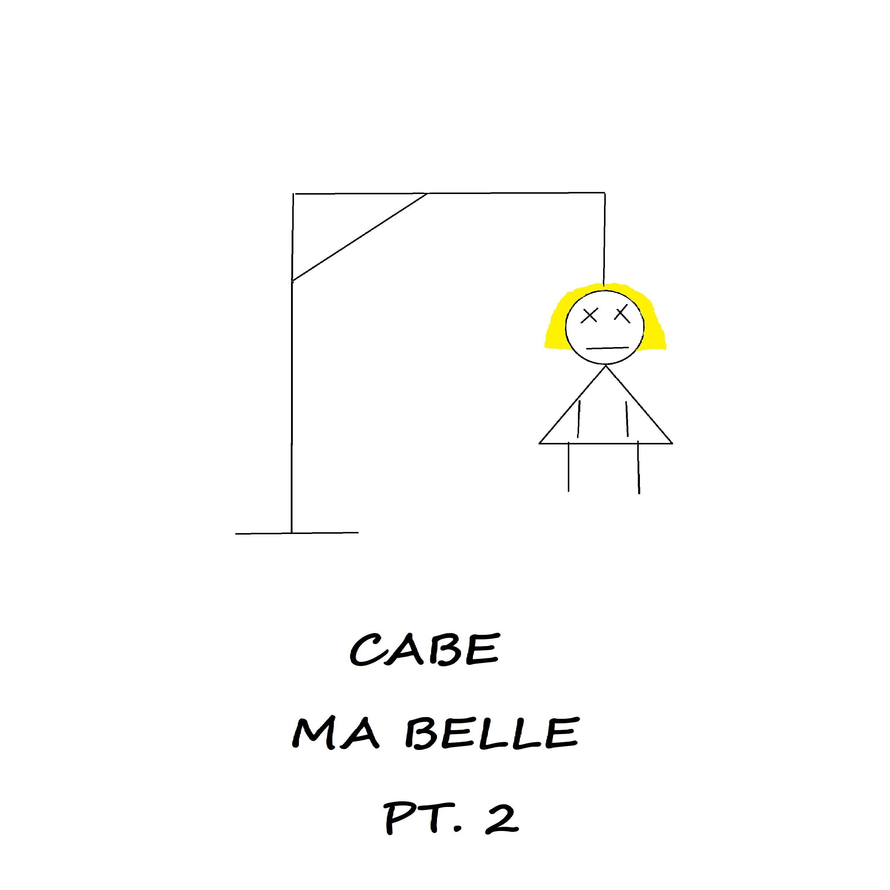 Ma belle, Pt. 2