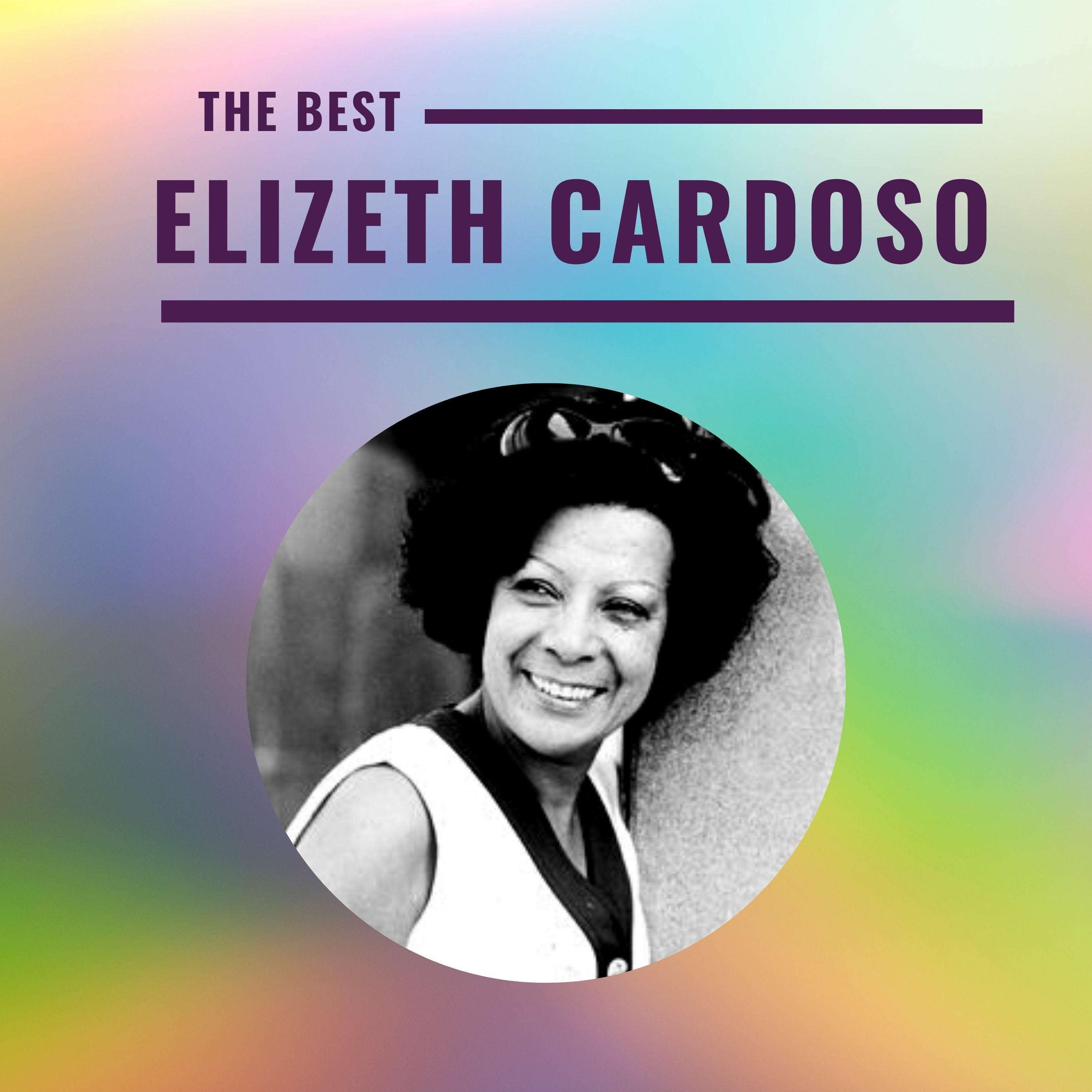 Elizeth Cardoso - The Best