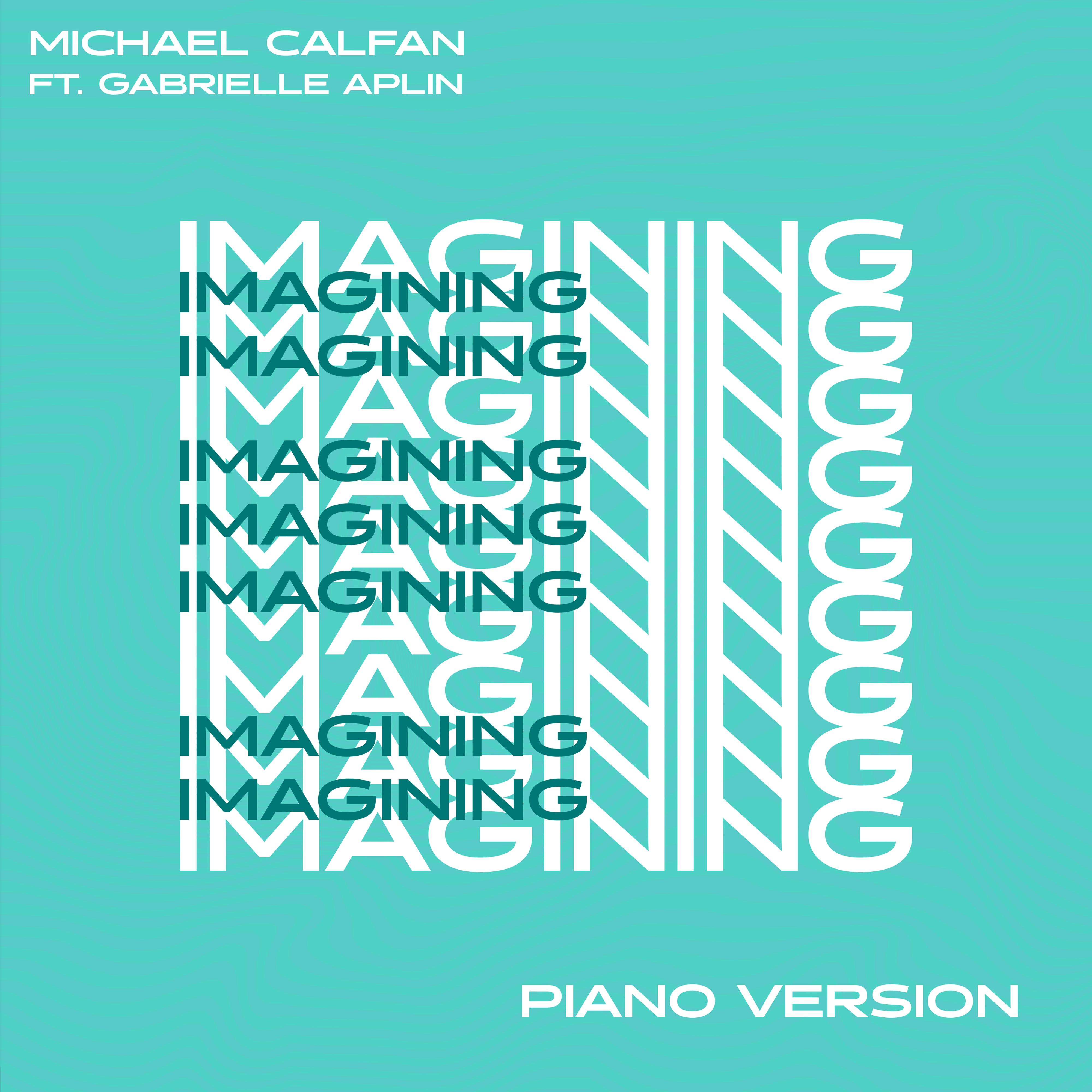 Imagining (feat. Gabrielle Aplin) [Piano Version]专辑