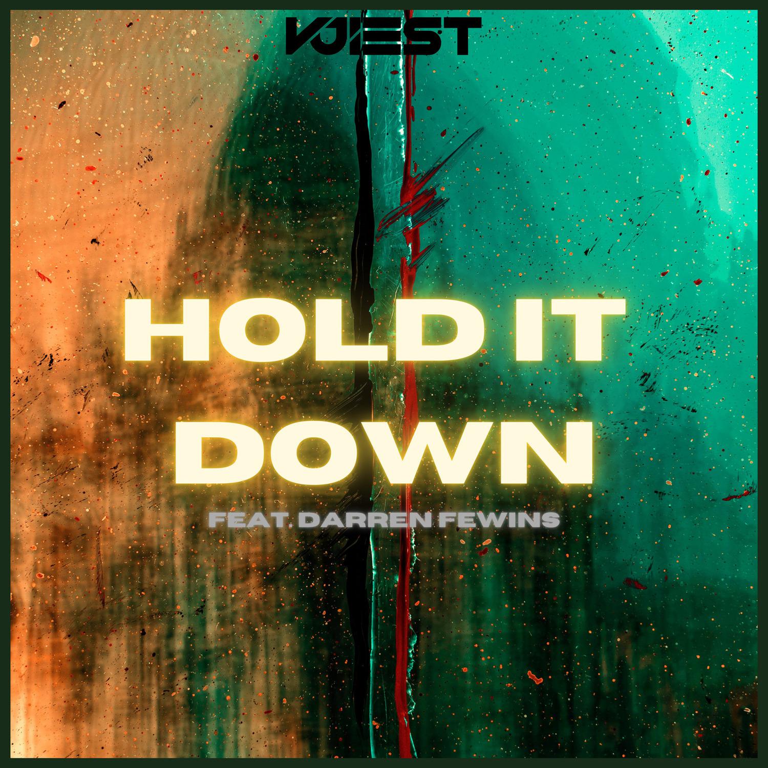 Vjiest - Hold It Down