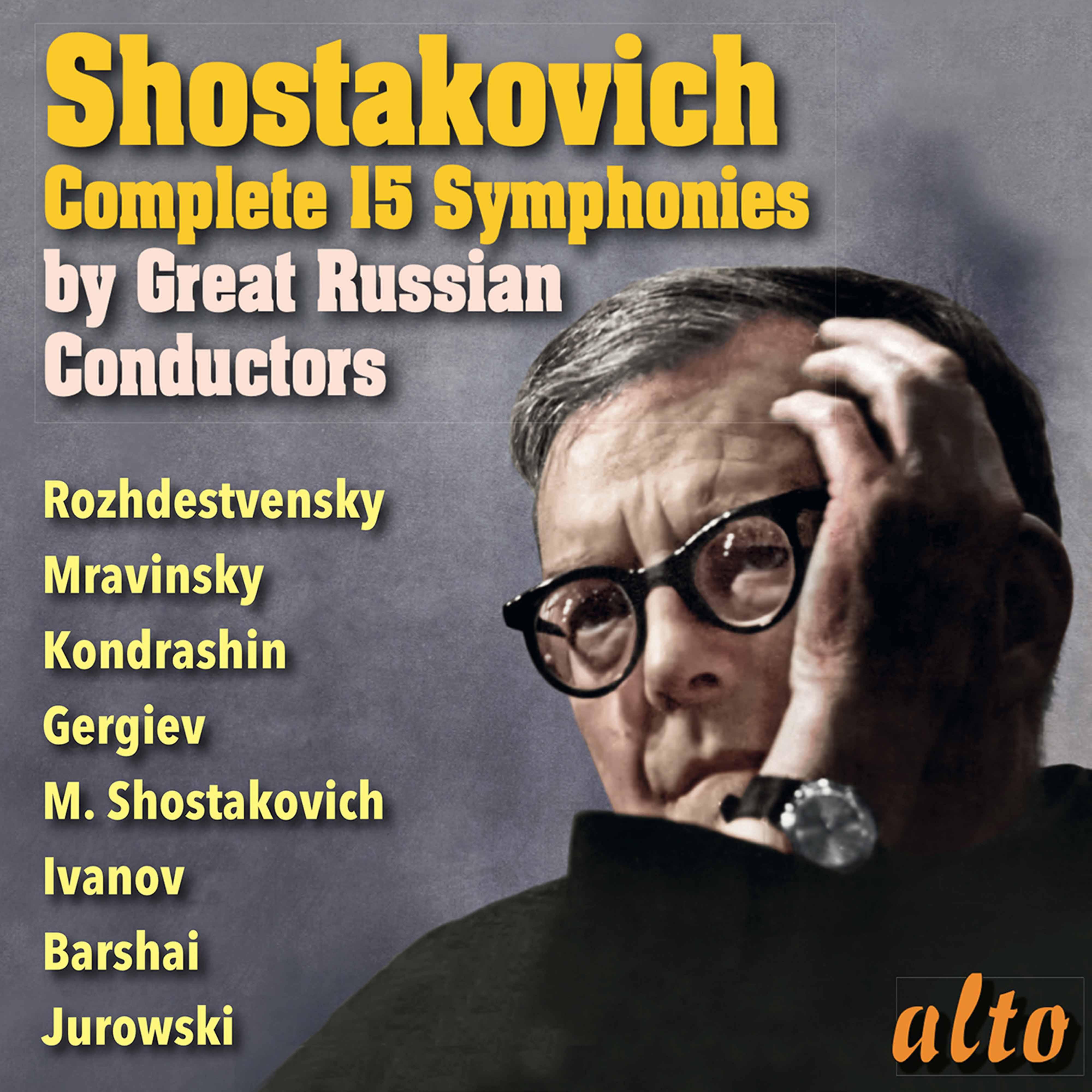 Shostakovich: The Complete Symphonies by Great Russian Conductors (Alto)