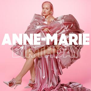 Birthday - Anne-Marie 超级和声伴奏 （降3半音）
