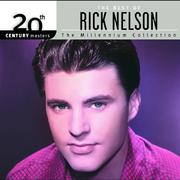 20th Century Masters: The Millennium Collection: Best Of Rick Nelson专辑
