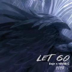 LET GO