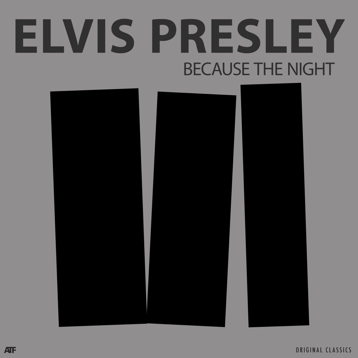 Because the Night