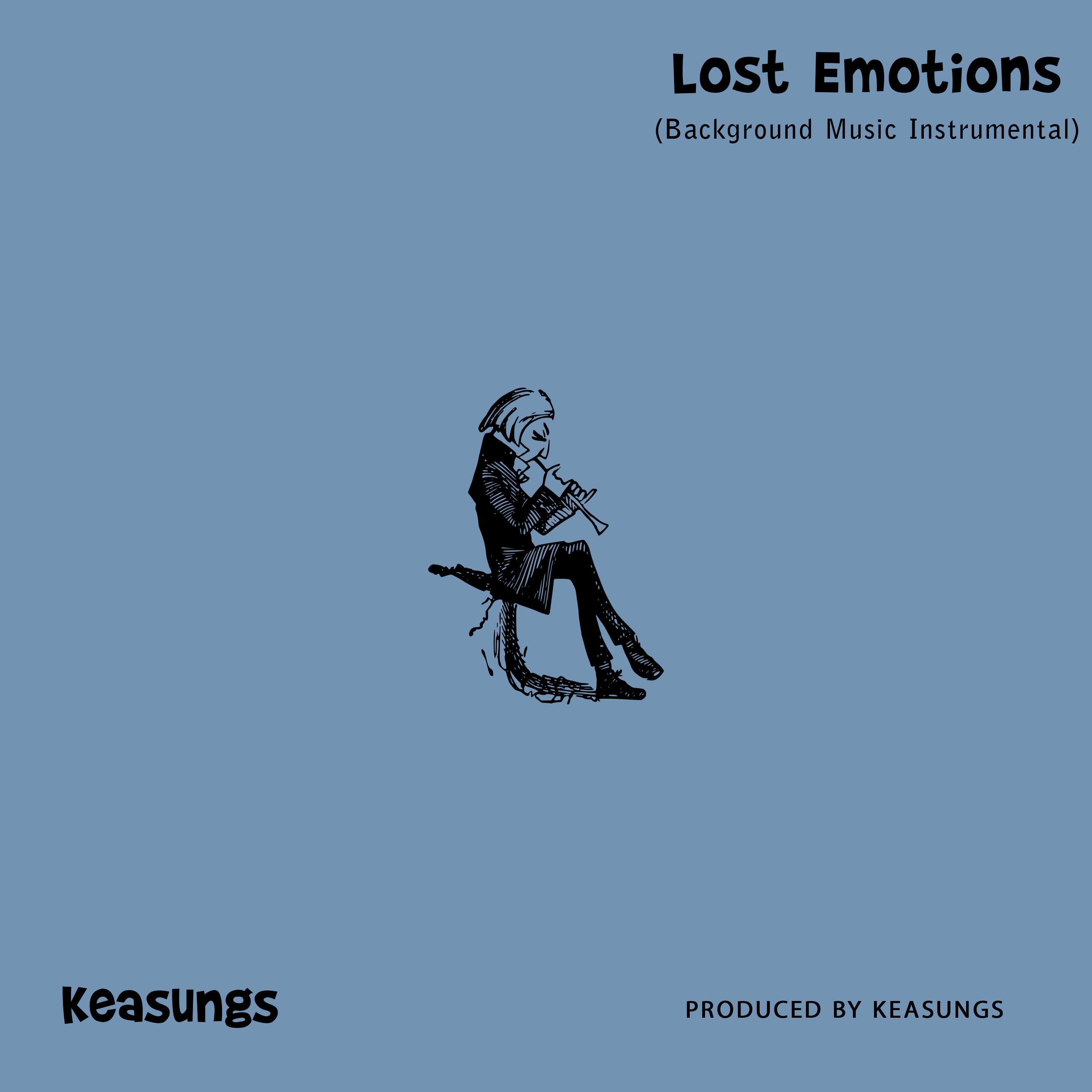 Keasungs - Lost Emotions (Background Music Instrumental)