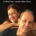 A Olhos Nus (Novela Velho Chico)