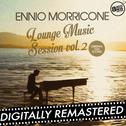 Ennio Morricone Lounge Music Session Vol. 2 (Original Film Scores)专辑