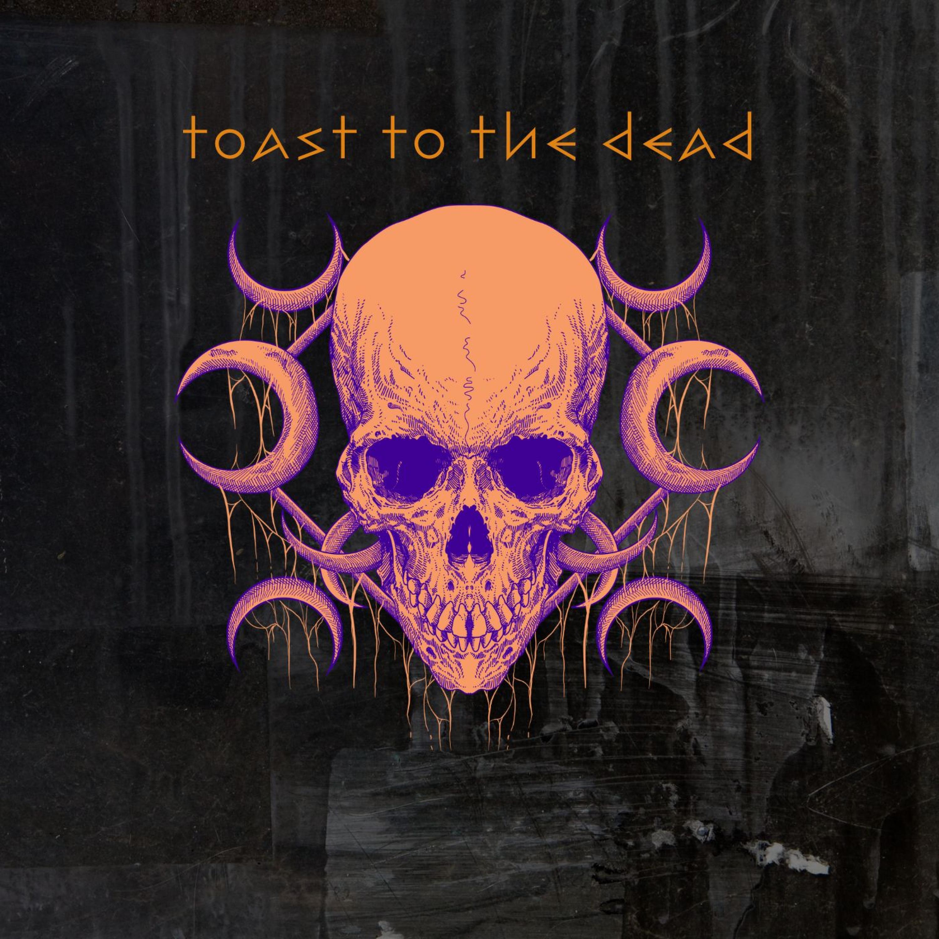 E Browning - TOAST TO THE DEAD (feat. NUSYNZ)
