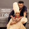 Nikki Laoye - I Do