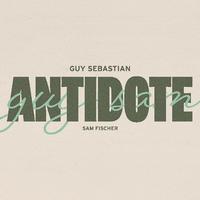 Guy Sebastian & Sam Fischer - Antidote (Karaoke Version) 带和声伴奏