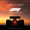 Lose My Mind (feat. Doja Cat) [From F1® The Movie]
