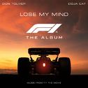 Lose My Mind (feat. Doja Cat) [From F1® The Movie]专辑
