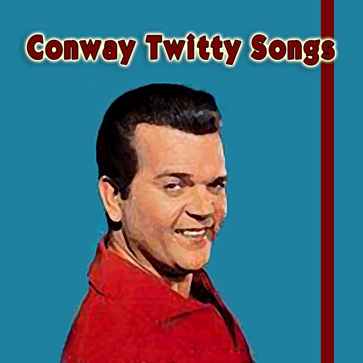 Conway Twitty Songs