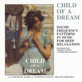 Child Of A Dream