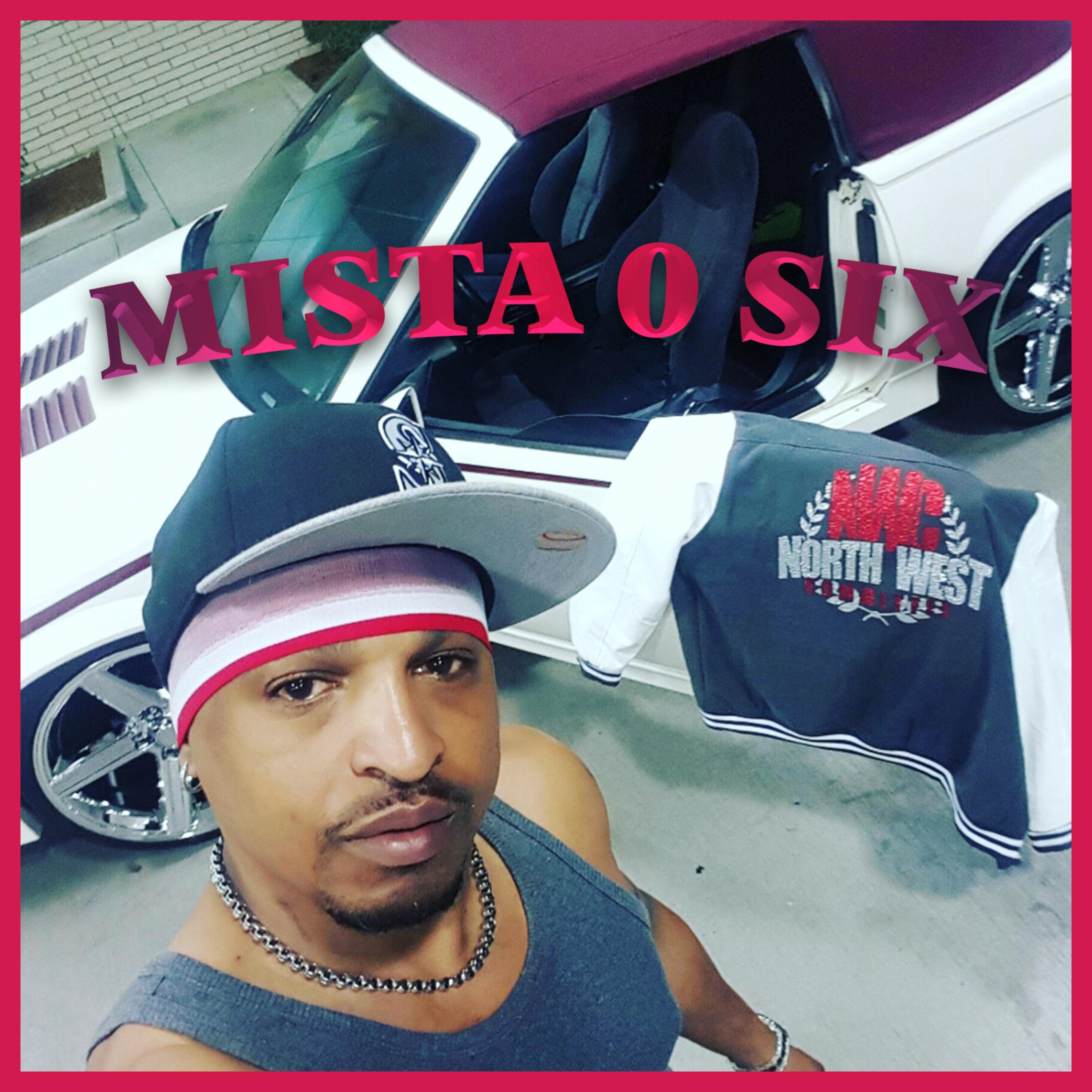 Mista 0 Six - Lifestyles