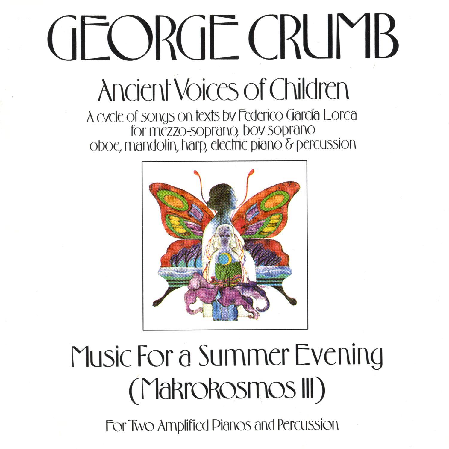 George Crumb: Ancient Voices Of Children/Music For A Summer Evening