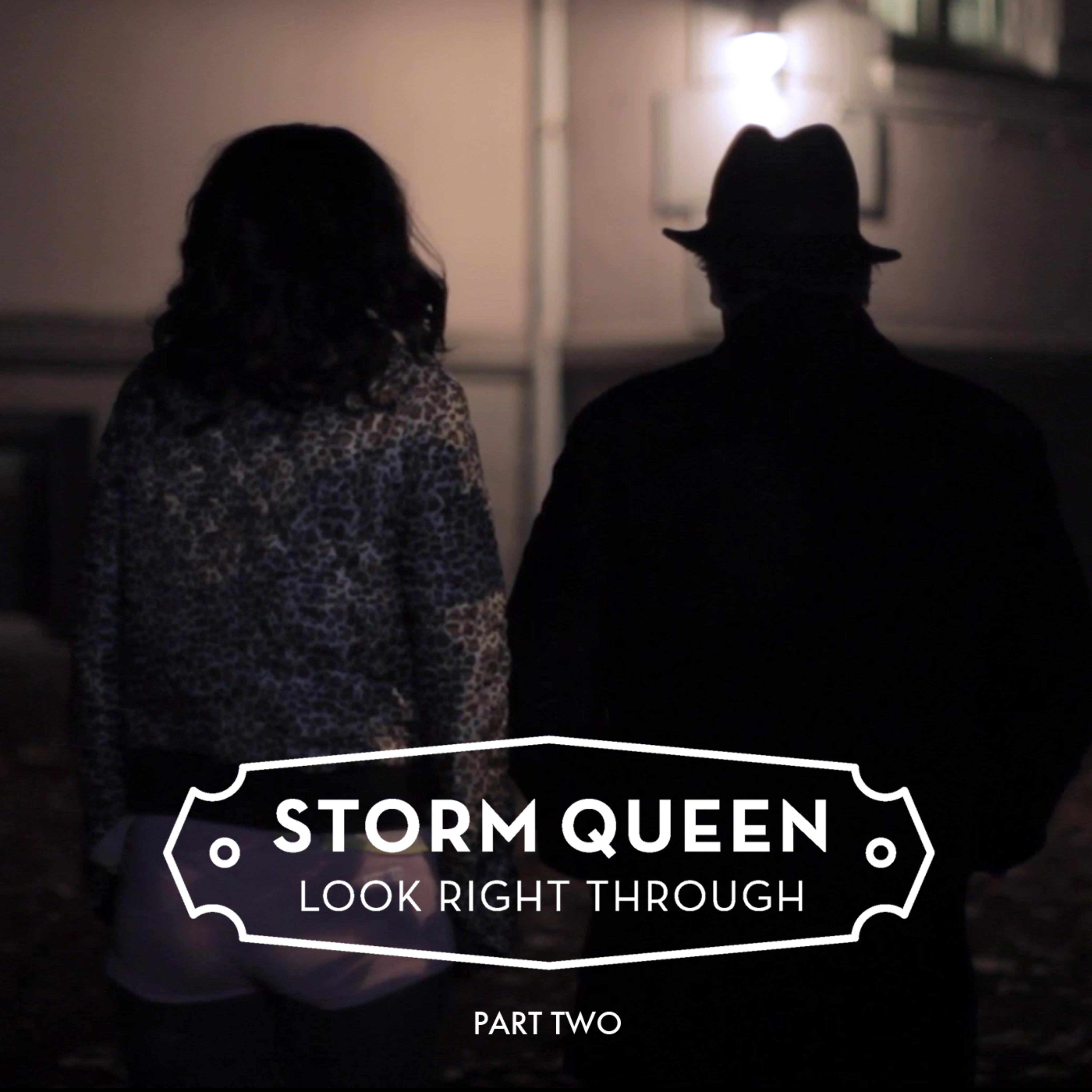 Looking right. Storm Queen look right through. Storm Queen & MK Dub III-look right through. Queen of Storm. Storm Queen look right through (MK Vocal Edit).