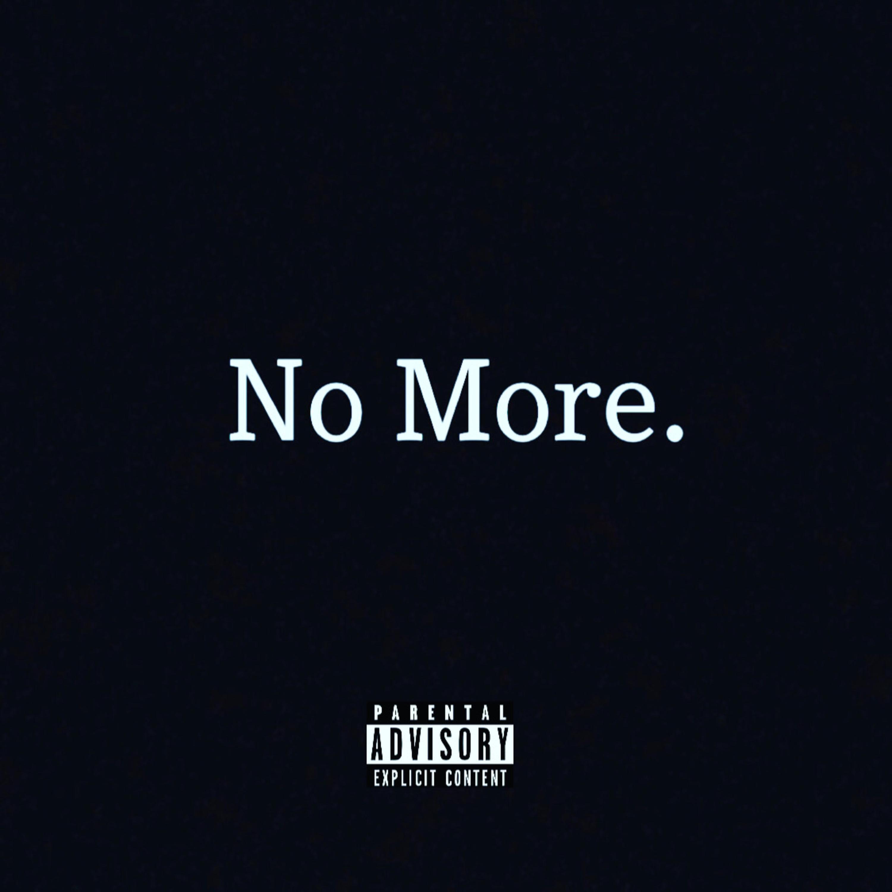 No More