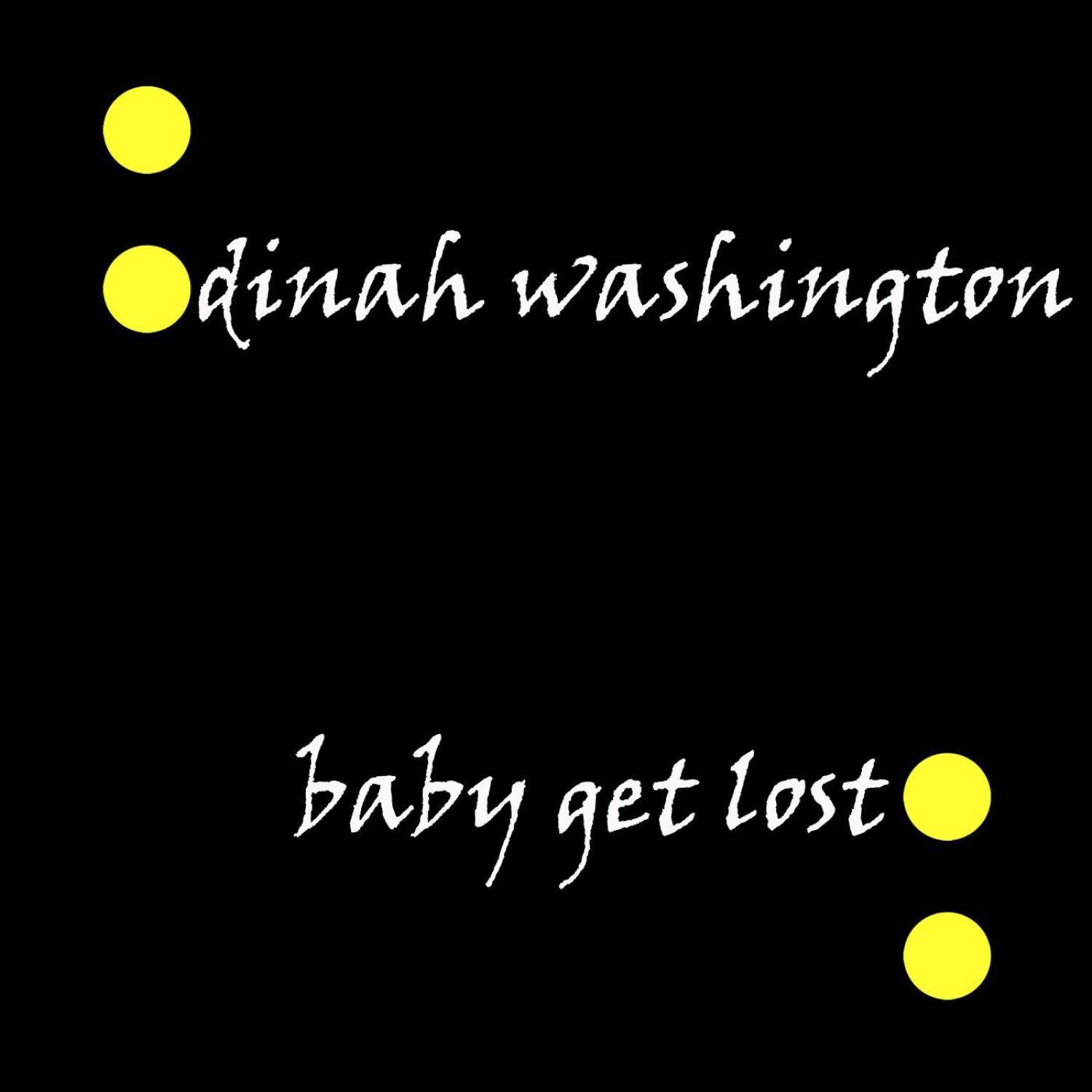 Baby Get Lost专辑