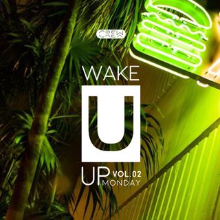 WAKE U UP on MONDAY VOL.02 | 不止TRAP