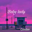 Baby lady专辑