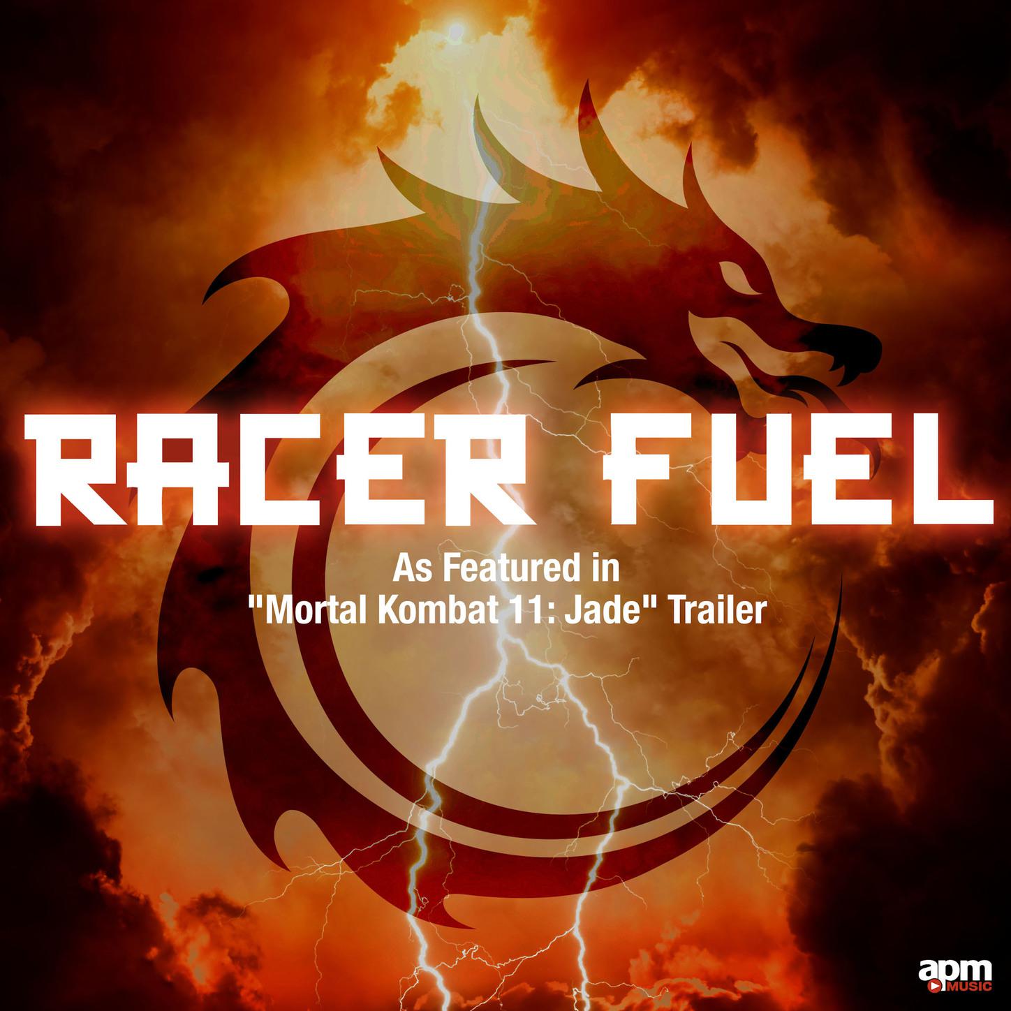 Racer Fuel (As Featured in "Mortal Kombat 11: Jade" Trailer)专辑