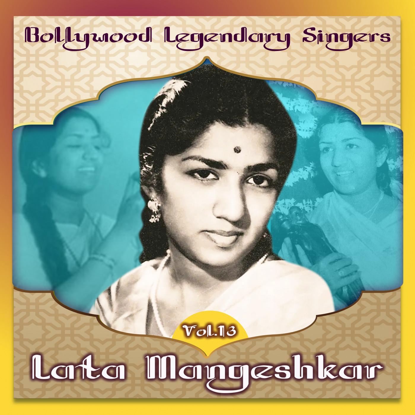 Bollywood Legendary Singers, Lata Mangeshkar, Vol. 13