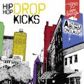 Hip Hop Drop Kicks