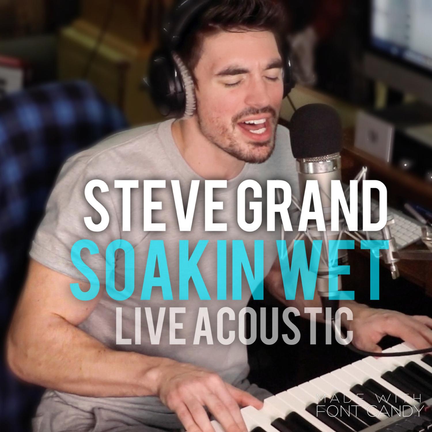 Soakin' Wet (Acoustic Live)