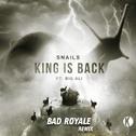 King is Back (Bad Royale Remix)专辑