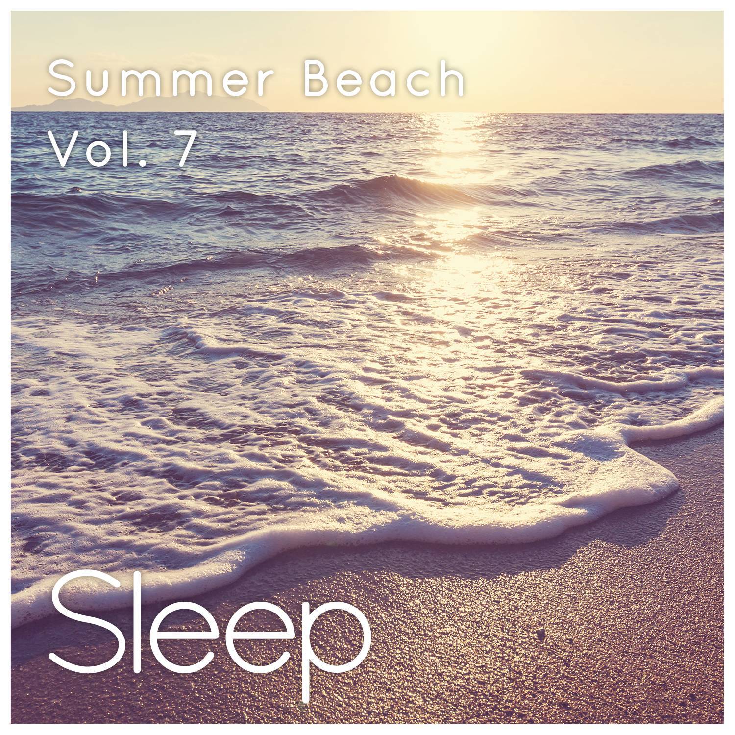 Sleeping at the Beach, Vol. 7专辑