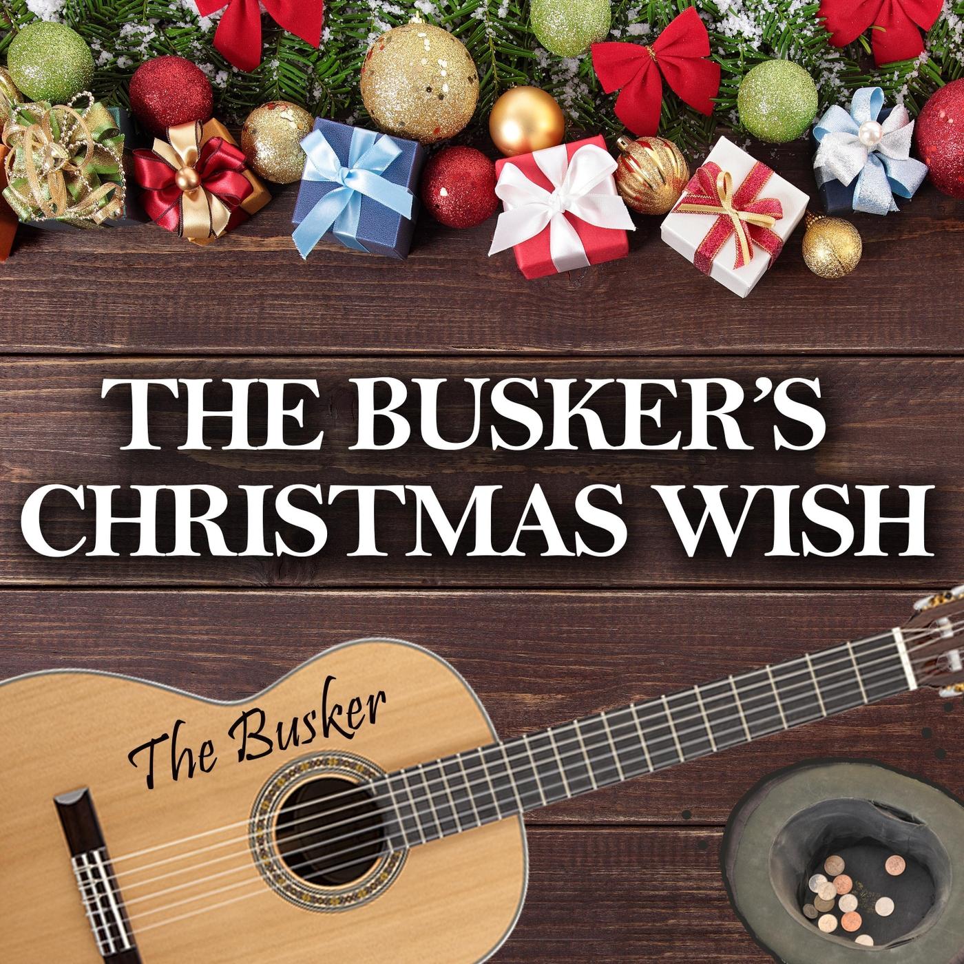 The Busker's Christmas Wish