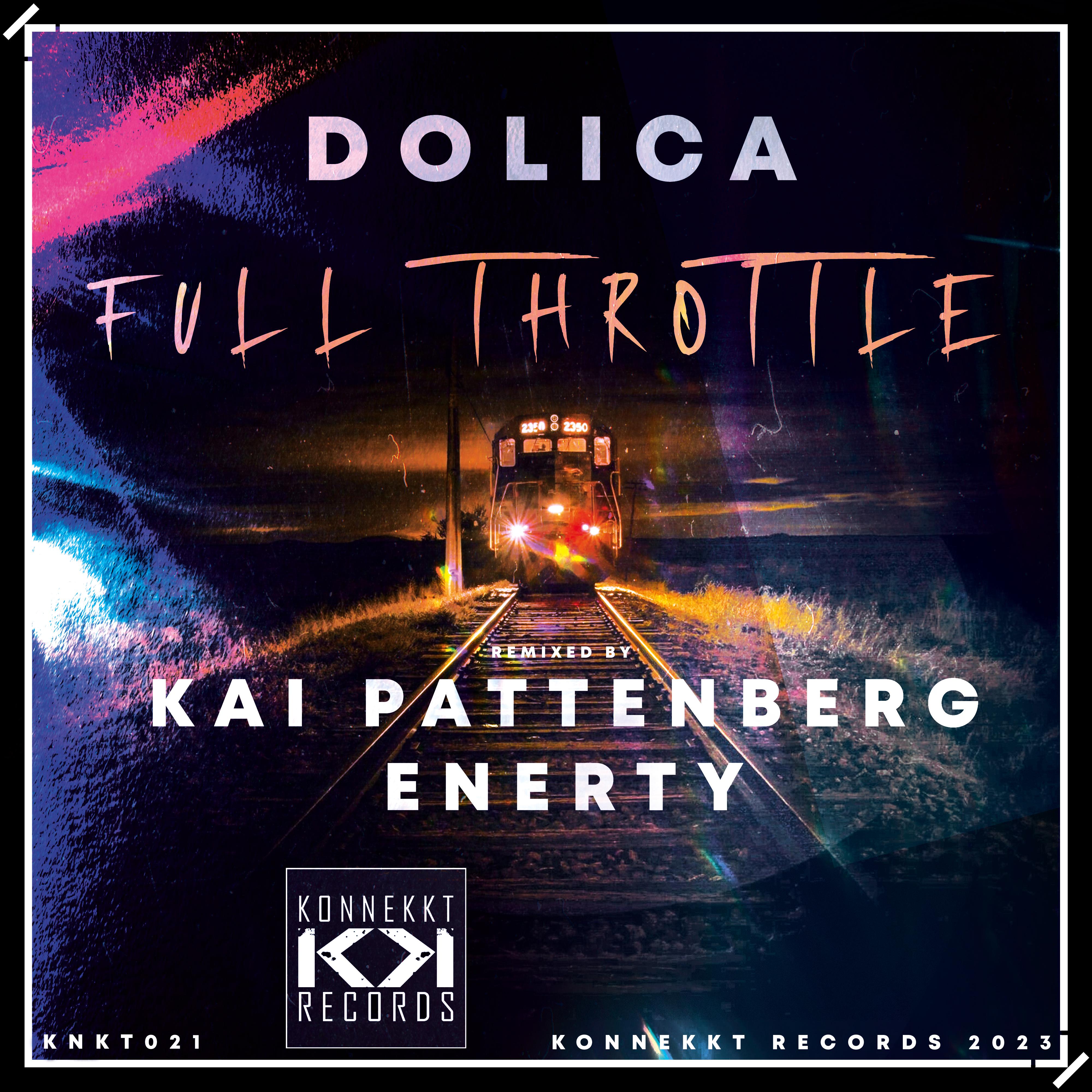 Dolica - Full Throttle (Original Mix)