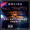 Dolica - Full Throttle (Original Mix)